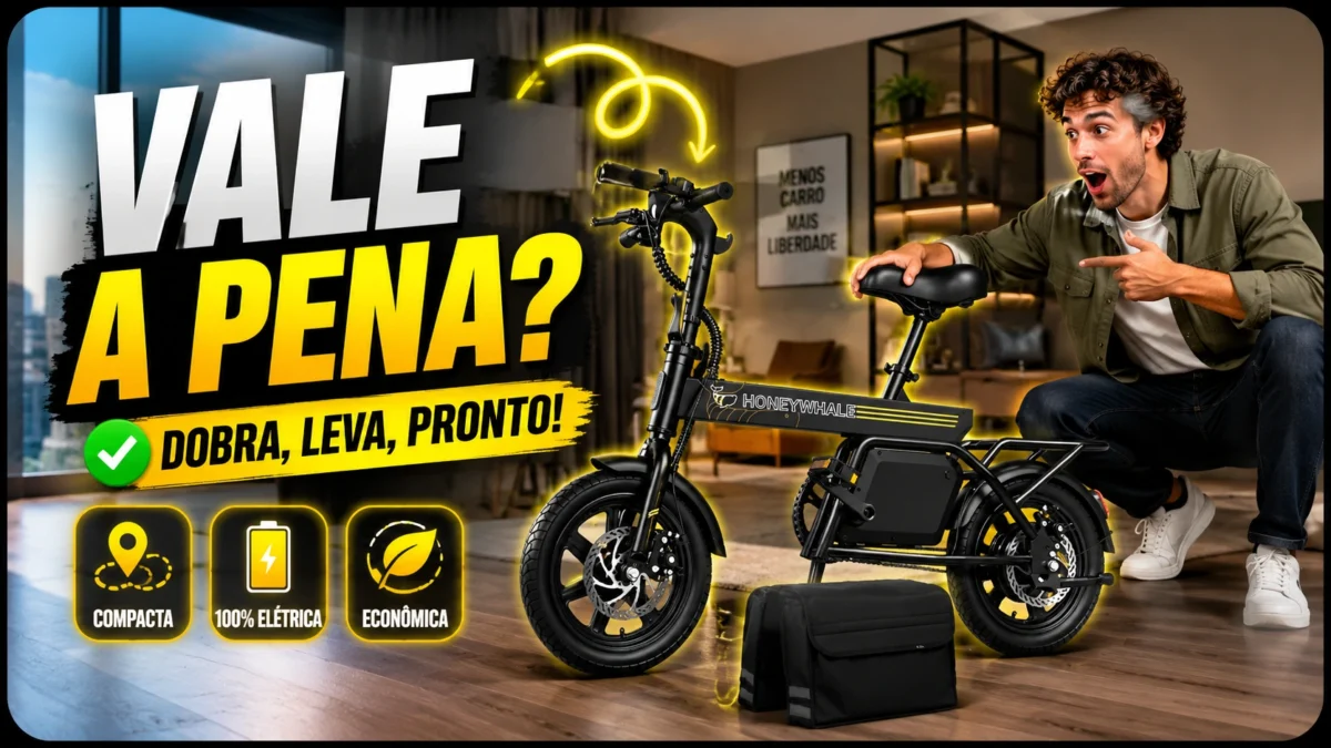 Bicicleta Elétrica Dobrável vale a pena.